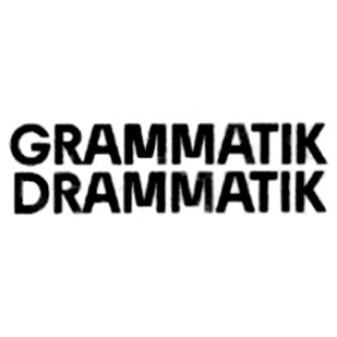 GRAMMATIK DRAMMATIK